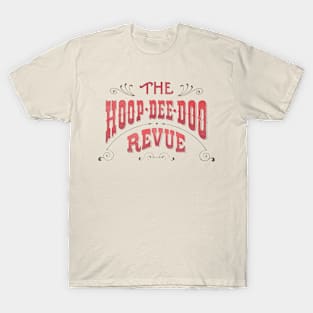 The Hoop Dee Doo Revue T-Shirt